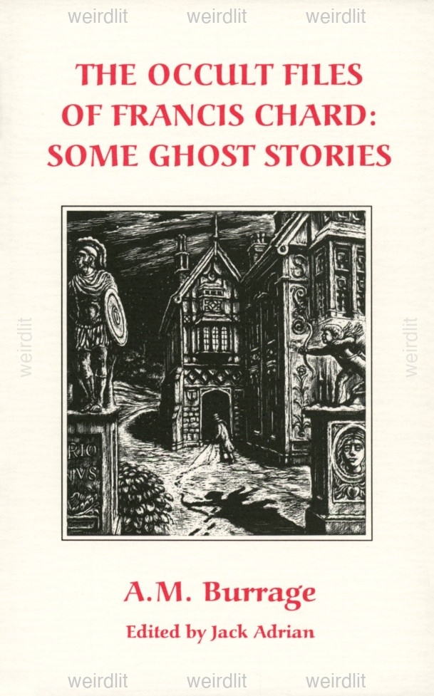 The Occult Files of Francis Chard: Some Ghost…