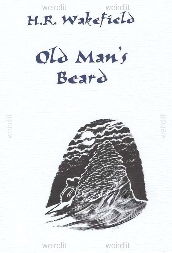 Old Man's Beard: Fifteen Disturbing Tales