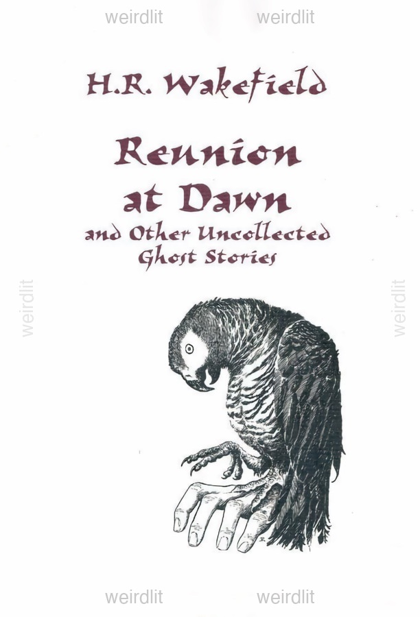 Reunion at Dawn and Other Uncollected Ghost S…