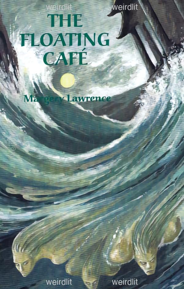 The Floating Café and Other Weird Tales