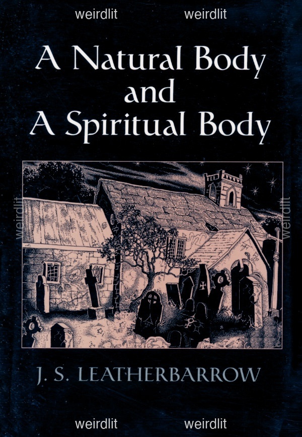 A Natural Body and a Spiritual Body