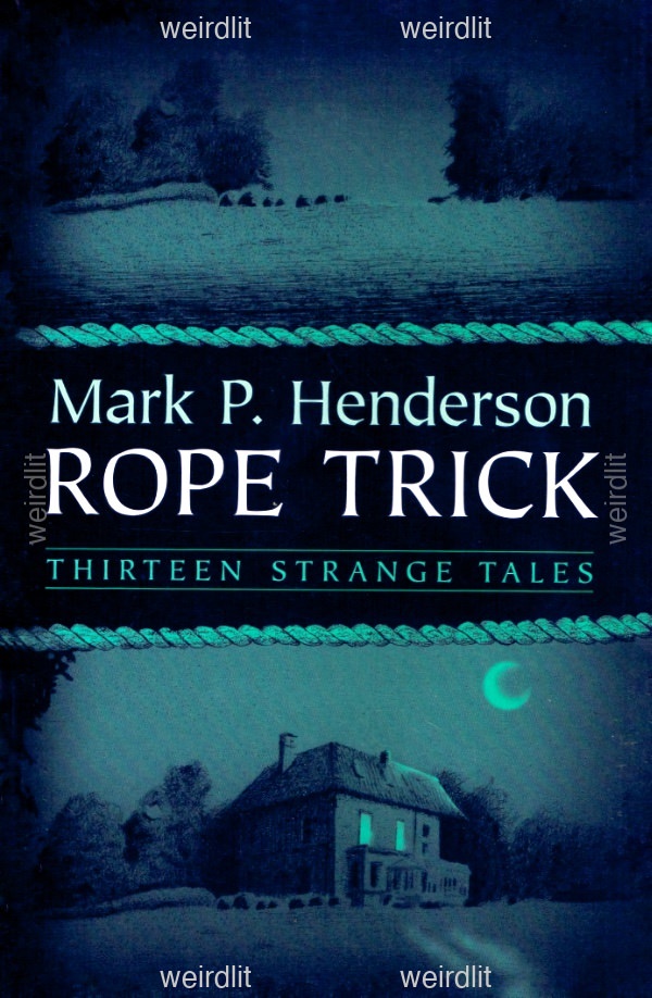 Rope Trick: Thirteen Strange Tales