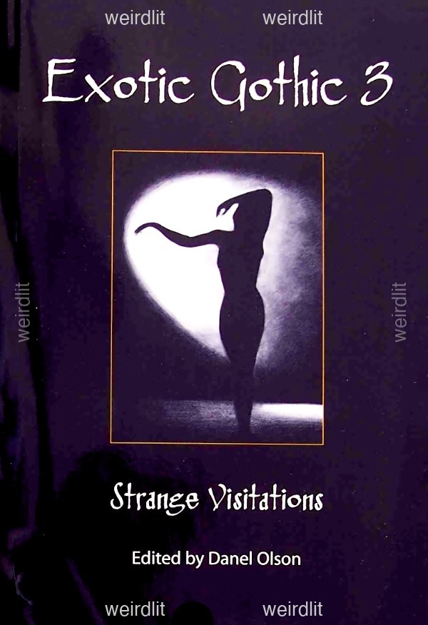 Exotic Gothic 3: Strange Visitations