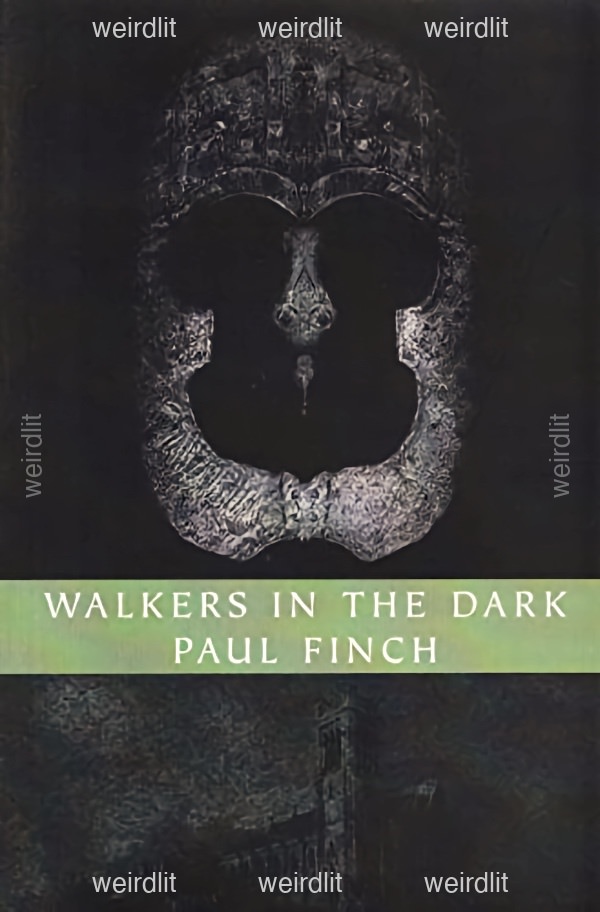 Walkers in the Dark