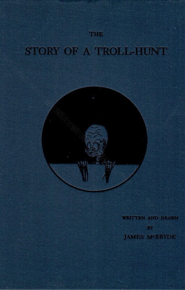 The Story Of A Troll Hunt